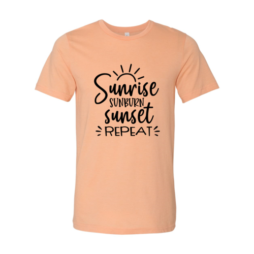 DT0114 Sunrise Sunburn Sunset Repeat Shirt